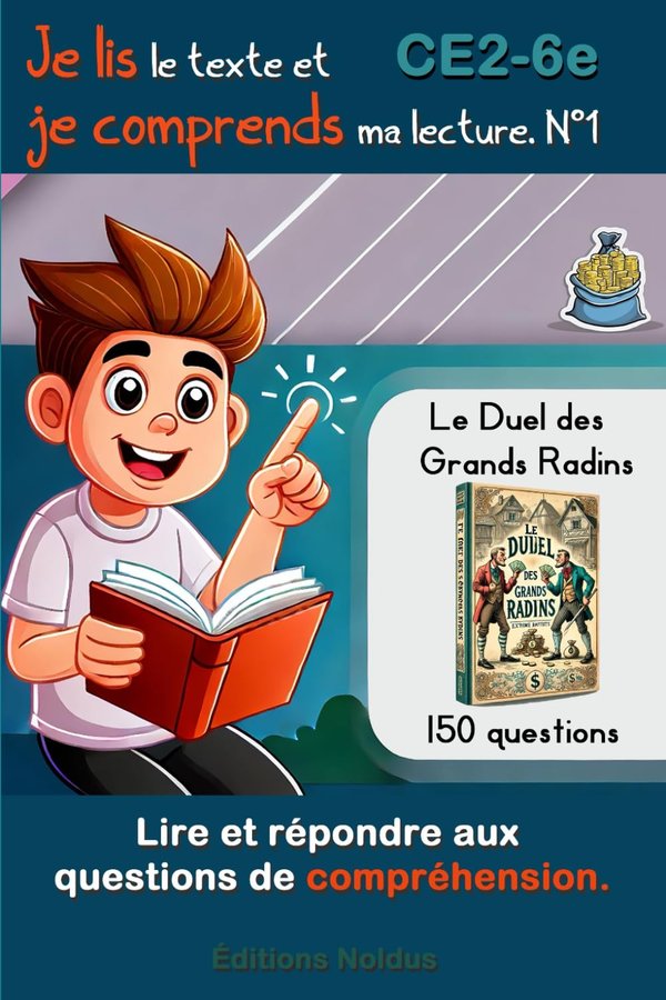 Je lis le texte et je comprends ma lecture. Lire et répondre aux questions de compréhension. 150 questions CE2 CM1 CM2 6e FLE: Aussi pour dyslexiques ... deux avares outils et ressources pédagogiques - Frédéric Luhmer | Livr'ToK