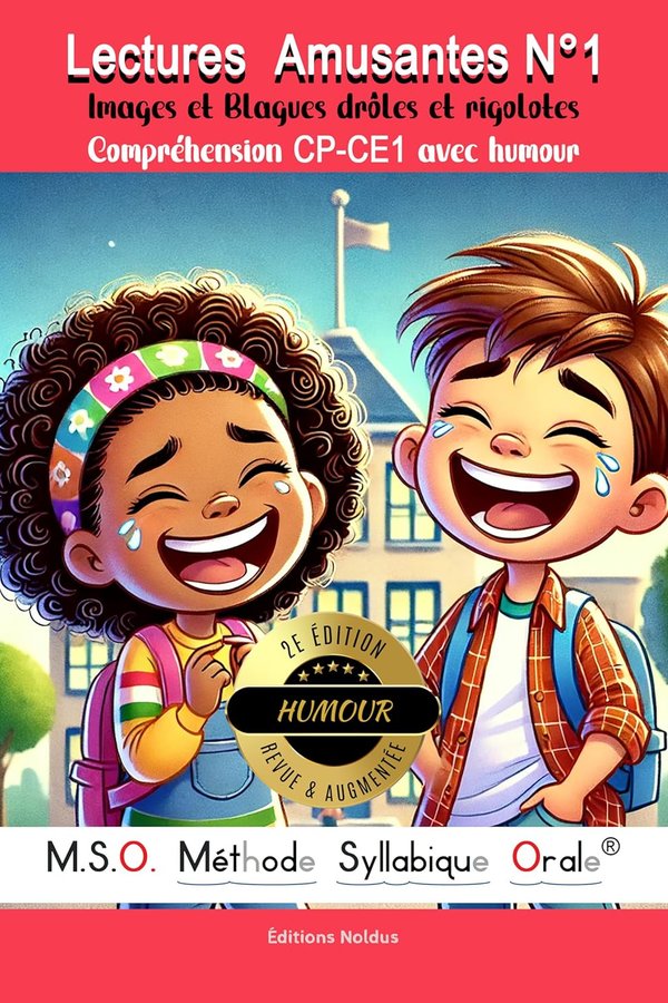 Lectures Amusantes N°1 Images et Blagues drôles et rigolotes Compréhension CP-CE1 avec humour MSO Méthode Syllabique Orale avec ponts phonétiques - livre aussi adapté pour les dyslexiques  dyslexie - Frédéric Luhmer | Livr'ToK